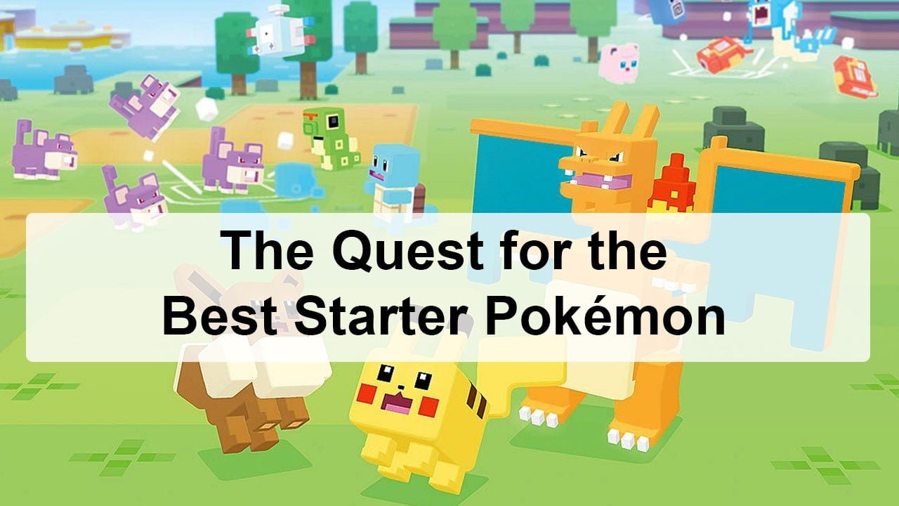 Best Starter Pokémon