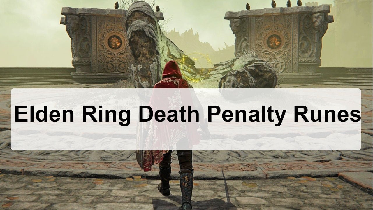 Elden Ring Death Penalty Runes