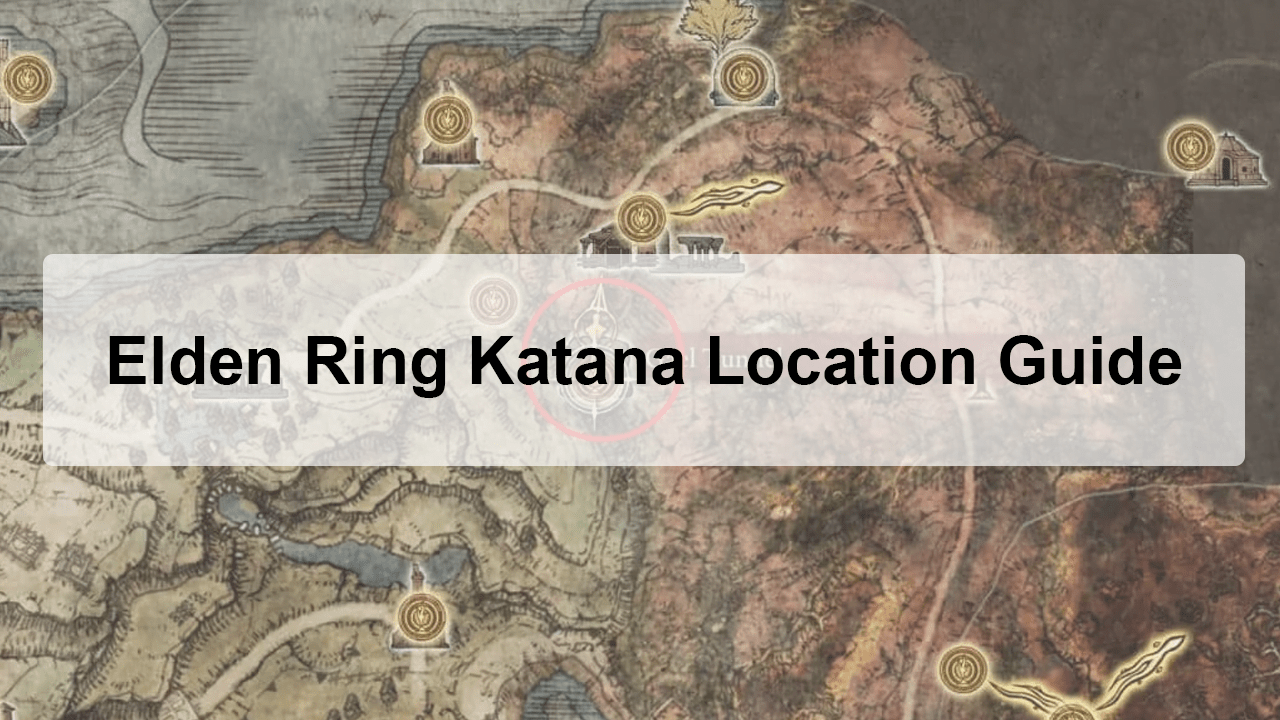 Elden Ring Katana Location Guide