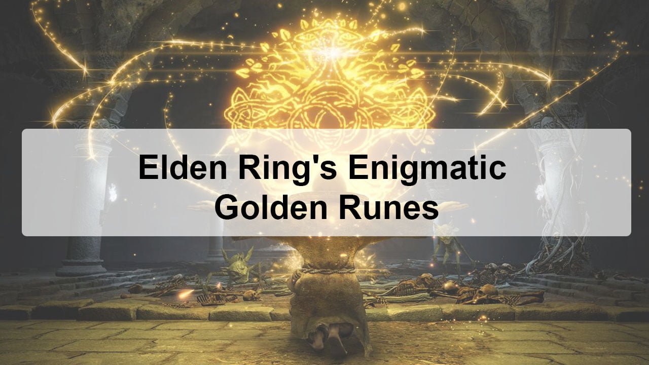 Elden Ring's Enigmatic Golden Runes