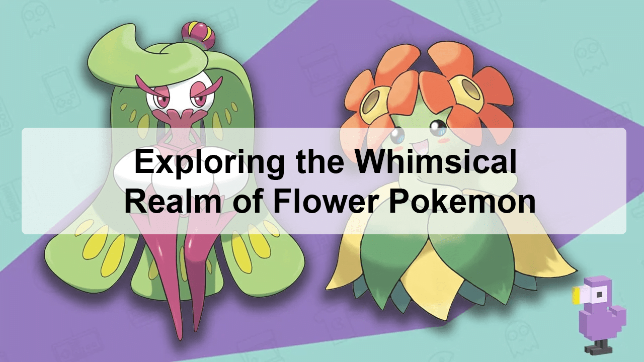 Exploring the Whimsical Realm of Flower Pokemon