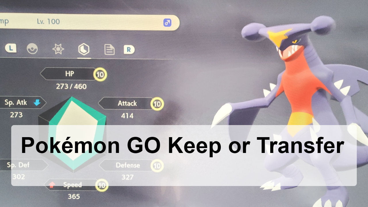 Pokémon GO Keep or Transfer